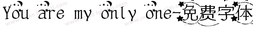 You are my only one字体转换